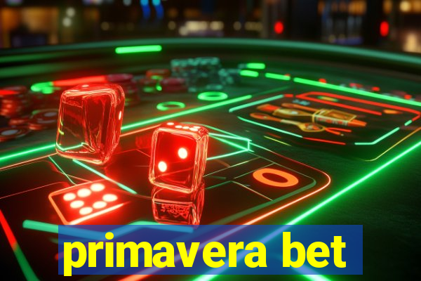 primavera bet